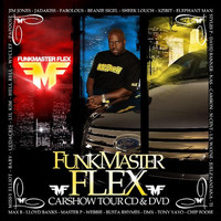 Funkmaster Flex - Funkmaster Flex Car Show Tour
