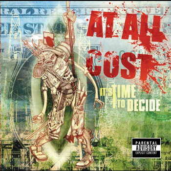 At All Cost - It's Time To Decide (Explicit)