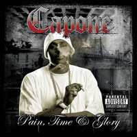 Capone - Pain, Time & Glory (Explicit)