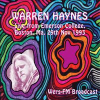 Warren Haynes - Live From Emerson College, Boston MA. 29th Nov 1993 (Live)