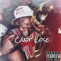 AP - Can't Lose (Explicit)