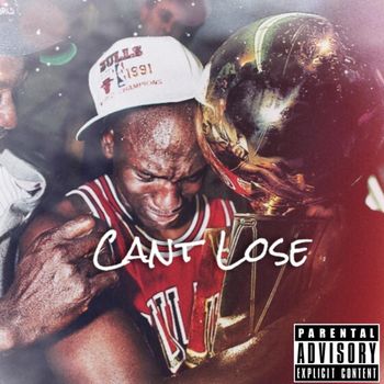 AP - Can't Lose (Explicit)