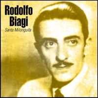 Rodolfo Biagi - Santa Milonguita