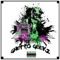 Hound - Ghetto Geekz (Explicit)