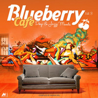 Marga Sol - Blueberry Café, Vol. 3 Blueberry Cafe, Vol. 3 (Deep & Jazzy Moods) [Compiled by Marga Sol]