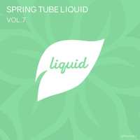 Richard Butler - Spring Tube Liquid, Vol. 7