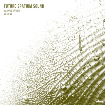 Various Artists - Future Spatium Sound, Vol.6