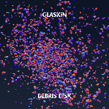 Glaskin - Debris Disk