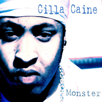 Cilla Caine - Monster (Explicit)