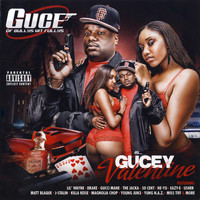 Guce - Gucey Valentine (Explicit)