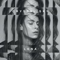 Lena - Crystal Sky (New Version)