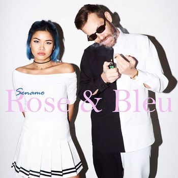 Senamo - Rose & Bleu (Explicit)