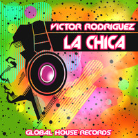 Victor Rodriguez - La Chica