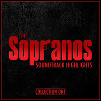 Various Artists & Various Composers - The Sopranos: Soundtrack Highlights - Collection One