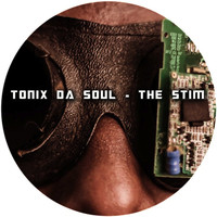 Tonix Da Soul - The Stim