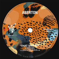 Aberton - That Shit EP