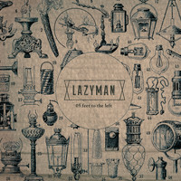 LAZYMAN - 05 Feet to the Left