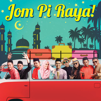 Various Artists - Jom Pi Raya