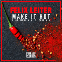 Felix Leiter - Make It Hot