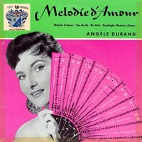 Angele Durand - Melodie D'Amour