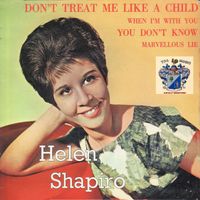 Helen Shapiro - Don't Treat Me Like a Child