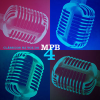 MPB4 - Clássicos na Voz do MPB4 (Ao Vivo)
