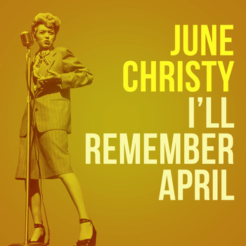 June Christy - I'll Remember April
