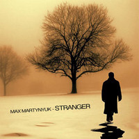 Max Martynyuk - Stranger