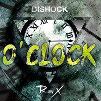 Dishock - O'clock