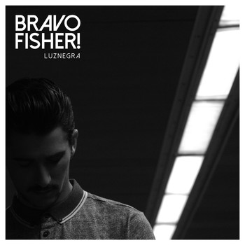 Bravo Fisher! - Luznegra