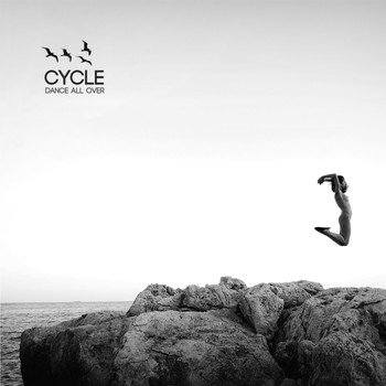 Cycle - Dance All Over (Explicit)