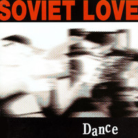 Soviet Love - Dance
