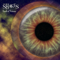 The Shakes - Lord of Visions