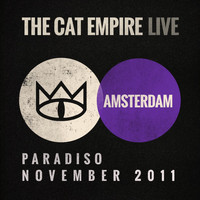 The Cat Empire - Live at the Paradiso - The Cat Empire
