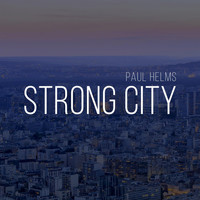 Paul Helms - Strong City