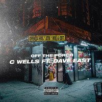 Dave East - Off the Porch (feat. Dave East)