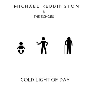 Michael Reddington - Cold Light of Day
