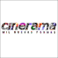 Cinerama - Mil nuevas formas