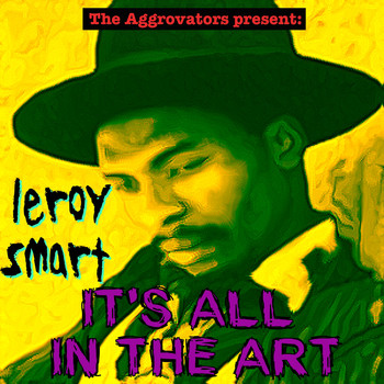Leroy Smart - It's All in the Art