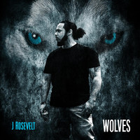 J Rosevelt - Wolves