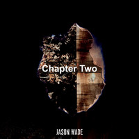 Jason Wade - Chapter Two