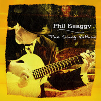 Phil Keaggy - The Song Within