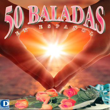 Varios Artistas - 50 Baladas en Español, Vol. 1
