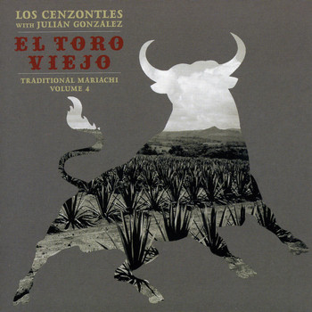 Los Cenzontles - El Toro Viejo, Traditional Mariachi Volume 4