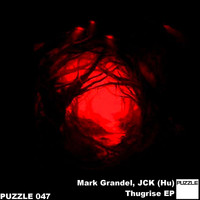 Mark Grandel & JCK (Hu) - Thugrise