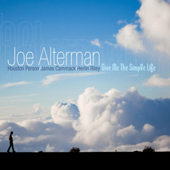 Joe Alterman - Give Me the Simple Life