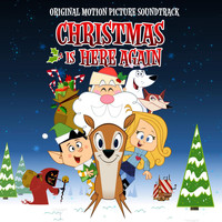 John Van Tongeren - Christmas Is Here Again! (Original Soundtrack)