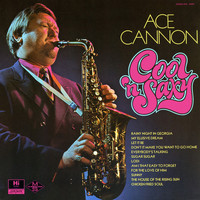 Ace Cannon - Cool 'N Saxy