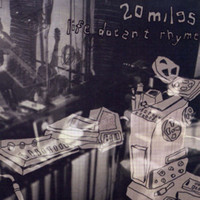 20 Miles - Life Doesn't Rhyme