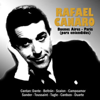 Rafael Canaro - Buenos Aires - Paris (Para Entendidos)
